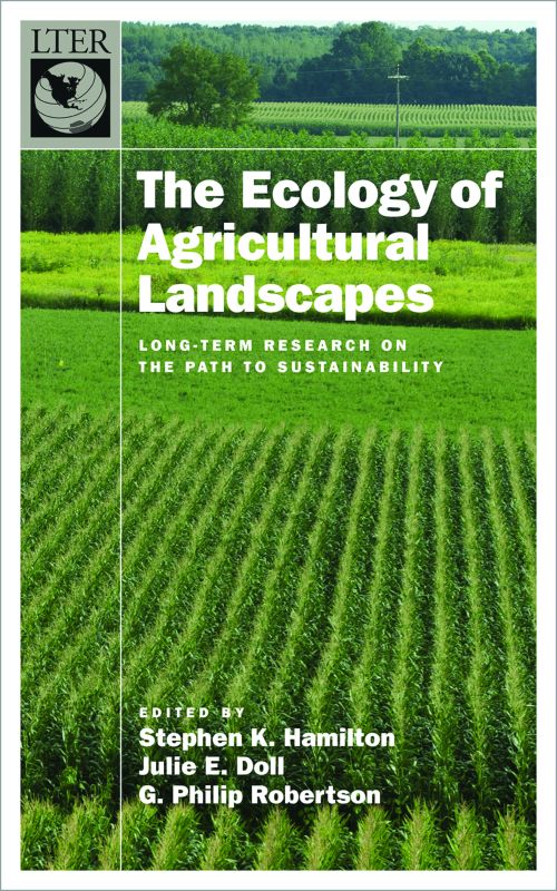 The new book synthesizes two decades of KBS LTER research on the ecology of row-crop ecosystems of the US Midwest.