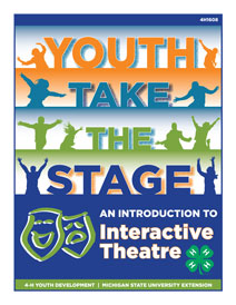 Youth Take the Stage: An Introduction to Interactive Theatre (4H1608)