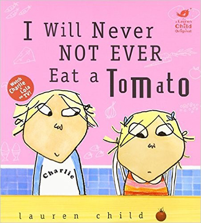 I Will Never Not Eat a Tomato book cover