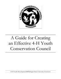 Guide to Creating an Effective 4-H Youth Conservation Council