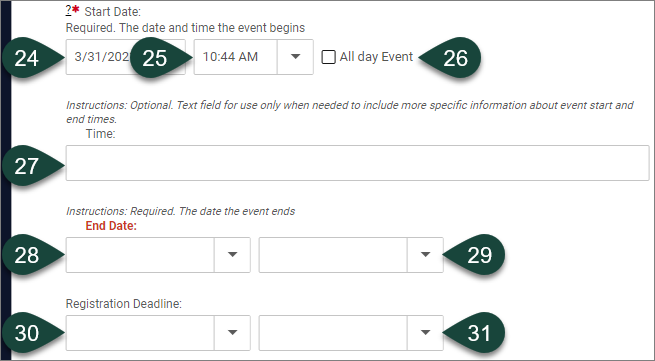 The fields for Start Date, Start Time, All Day Event check box, Time, End Date and End Time and Registration Deadline Date and Registration Deadline time.