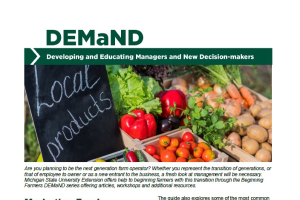 Bulletin E-3424 Marketing Fresh Produce via Direct to Consumer and Intermediated Markets