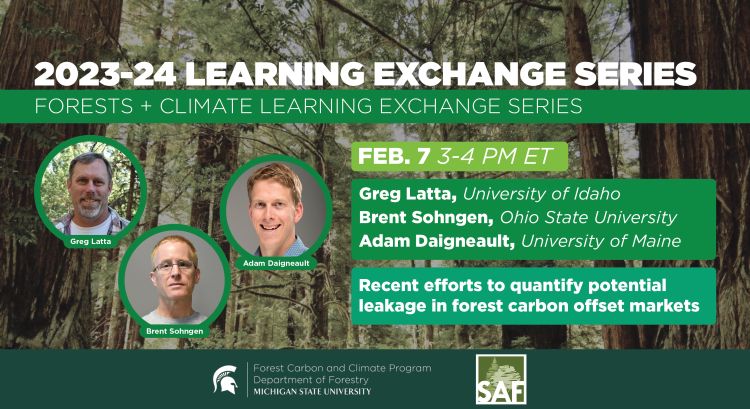 Webinar flyer for the February Learning Exchange Series session with speakers Greg Latta, Brent Sohngen, and Adam Daigneault presenting, 