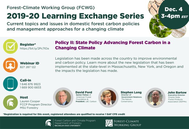 2019-20 Learning Exchange Series Flyer - State Policy Advancing Forest Carbon in a Changing Climate. Displays three speakers, their titles, and registration information for the webinar session.