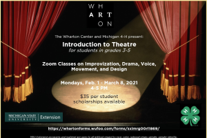 Intro to Theatre with The Wharton Center: Spring 2021