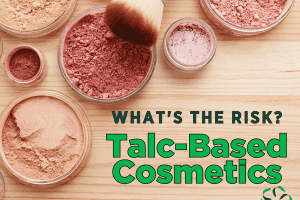 What's the risk? Talc-based Cosmetic Products