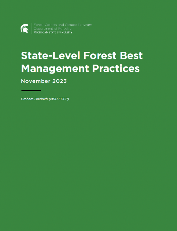 State-Level Forest BMPs. By Graham Diedrich (MSU FCCP).