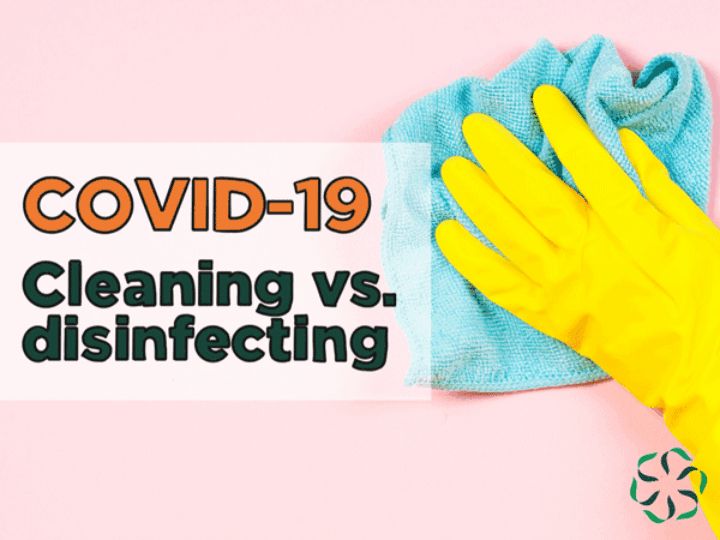 COVID-19 – Cleaning vs. Disinfecting - Center for Research on ...