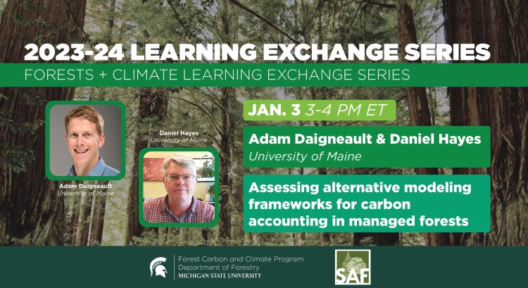 Webinar flyer for the January Learning Exchange Series session with Adam Daigneault and Daniel Hayes from University of Maine, School of Forest Resources presenting 