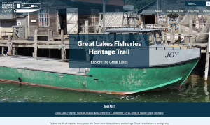 Great Lakes Fisheries Heritage Trail website offers new opportunities