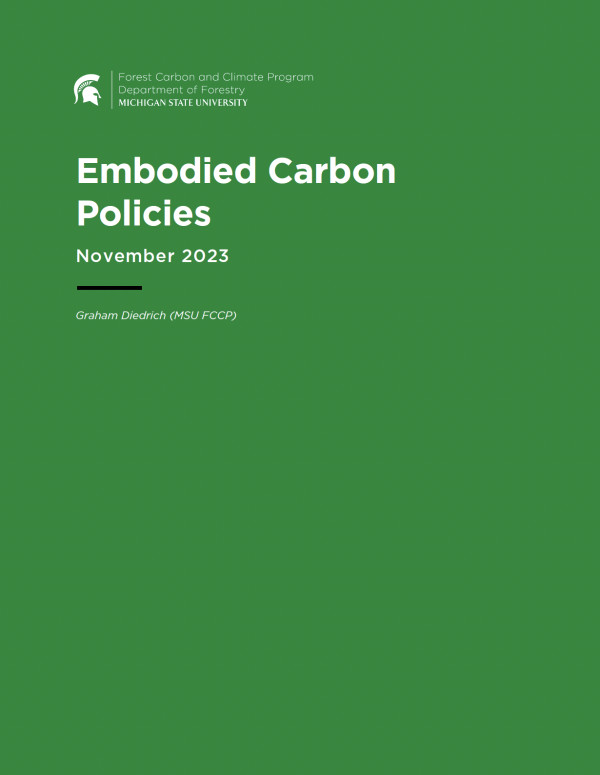 Embodied Carbon Policies. By Graham Diedrich (MSU FCCP).