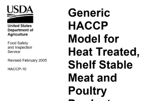 Generic HACCP Model for Heat Treated, Shelf Stable Meat and Poultry Products