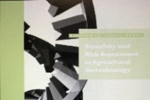 Biosafety and Risk Assessment in Agricultural Biotechnology: A Workbook for Technical Training