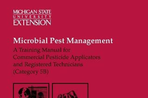 Microbial Pest Management: Commercial Applicators and Registered Techs Category 5B (E2435)