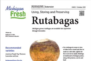 Michigan Fresh: Using, Storing, and Preserving Rutabagas (HNI52)