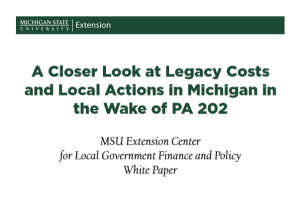 A closer look at legacy costs and local actions in Michigan in the wake of PA 202