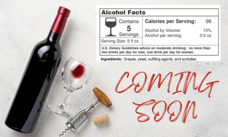 Picture of a wine bottle, proposed Alcohol Facts label, and text that reads 