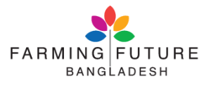 Farming Future Bangladesh to provide local communication and advocacy project support