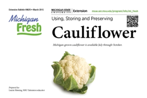 Michigan Fresh: Using, Storing, and Preserving Cauliflower (HNI20)