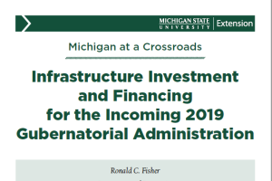 Infrastructure Investment and Financing for the Incoming 2019 Gubernatorial Administration