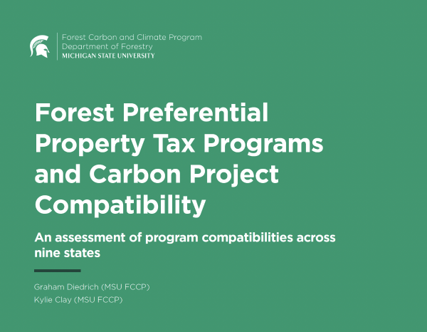 Forest Preferential Property Tax Programs and Carbon Project Compatibility: An assessment of program compatibilities across
nine states