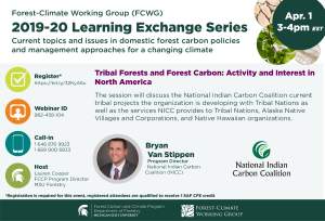 FCWG Learning Exchange Series: Tribal Forests and Forest Carbon: Activity and Interest in North America