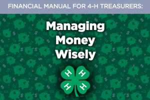 Financial Manual For 4 H Treasurers 4 H