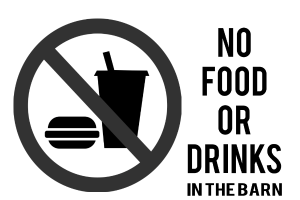 SIGN - No Food or Drinks in the Barn