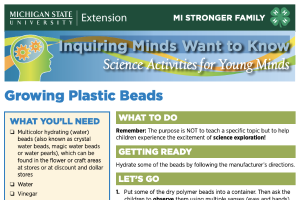 Inquiring Minds Want to Know: Growing Plastic Beads