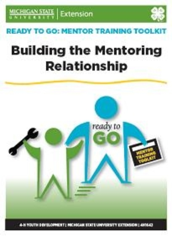 Photo of cover of Ready to Go: Mentor Training Toolkit: Building Mentoring Relationships.