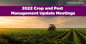 Southeast Michigan Crop and Pest Management Update meeting on Feb. 8