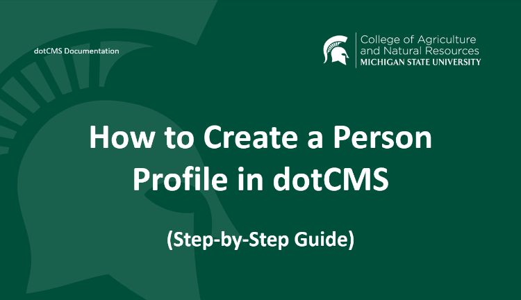 How to navigate from the Content dashboard in dotCMS and select for the Person Profile content type.