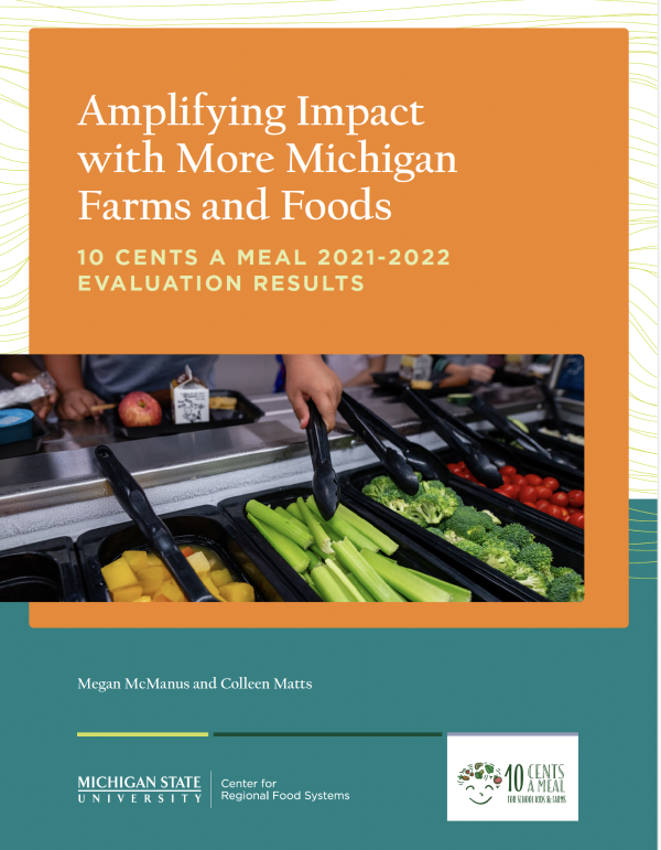 The report cover for Amplifying Impact with More Michigan Farm and foods includes a photo of school cafeteria salad bar overlaid on an orange and blue background.