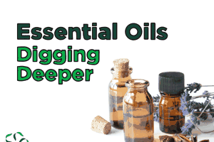 Essential Oils – Digging Deeper Lavender Oil