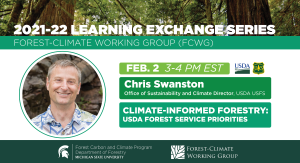 2021-22 FCWG Learning Exchange Series: Climate-Informed Forestry: USDA Forest Service Priorities