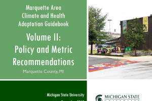 Marquette Area Climate and Health Adaptation Guidebook - Volume II: Policy and Metric Recommendations