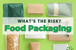 What's The Risk? Food Packaging