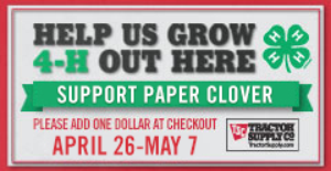 4-H Paper Clover promotion begins April 26 at local Tractor Supply stores