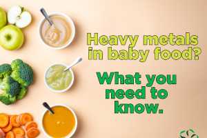 Heavy Metals in Baby Foods - Center for Research on ...