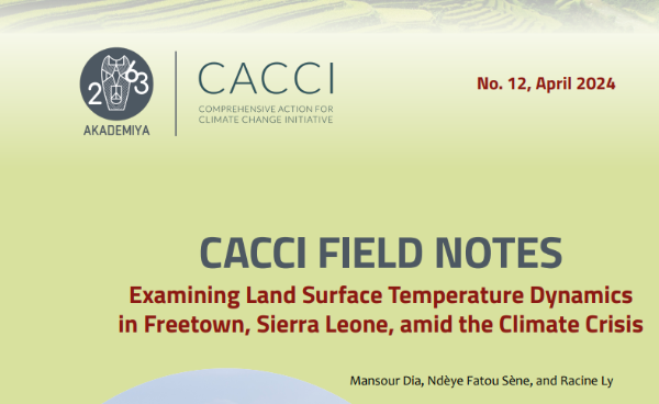 CACCI Field Note #12: Examining Land Surface Temperature Dynamics in Freetown, Sierra Leone amid the Climate Crisis