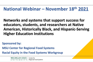 Webinar - Networks and systems that support success for educators, students, and researchers at Native American, Historically Black, and Hispanic-Serving Higher Education Institutions