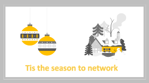 ‘Tis the season to network