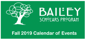 Bailey Scholars Program Fall Semester Calendar