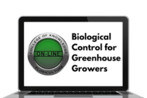 College of Knowledge: Biological Control for Greenhouse Growers