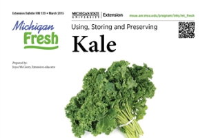 Michigan Fresh: Using, Storing, and Preserving Kale (HNI120)