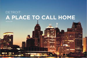 Detroit: A Place to Call Home
