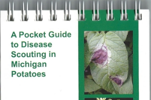 A Pocket Guide to Disease Scouting in Potatoes (E2998)