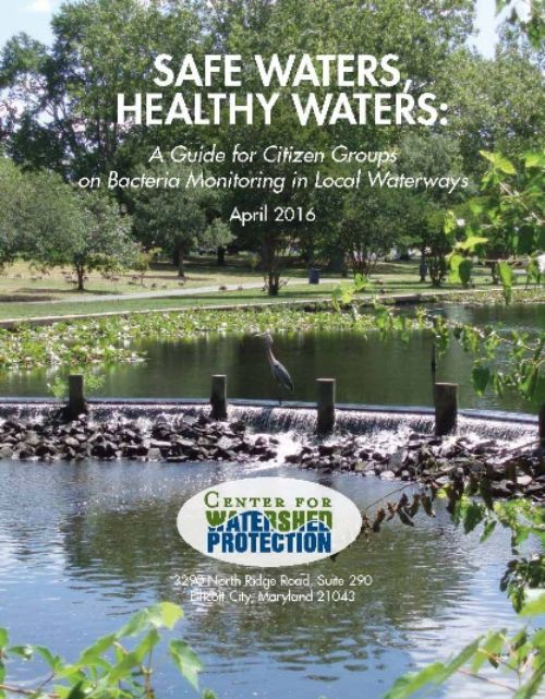 Safe Waters, Health Waters: A Guide for Citizen Groups on Bacteria Monitoring in Local Waterways | Center for Watershed Protection