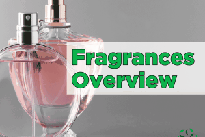 Fragrances – Overview