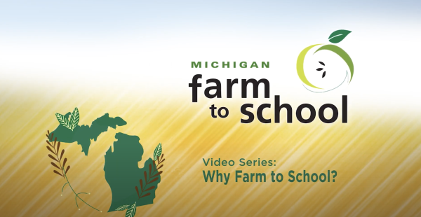 Michigan Farm to School Video Series Graphic